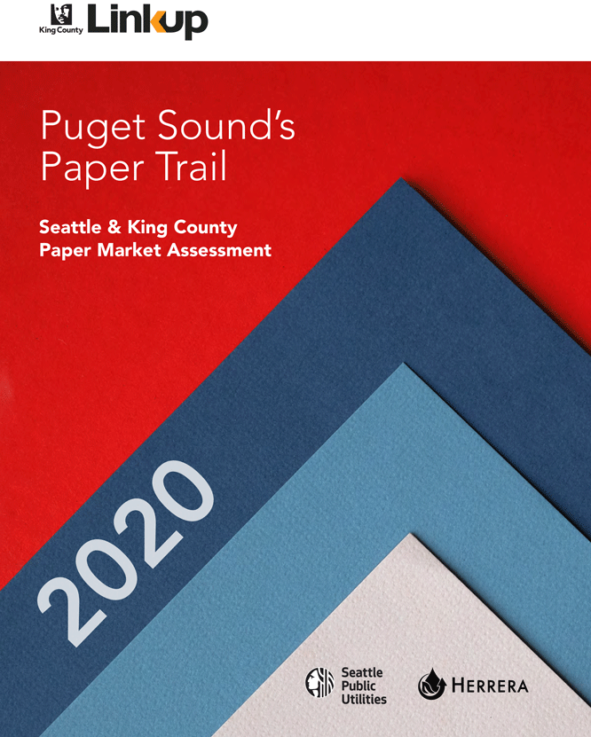 Puget Sound’s Paper Trail - 2020 Paper Market Assessment report