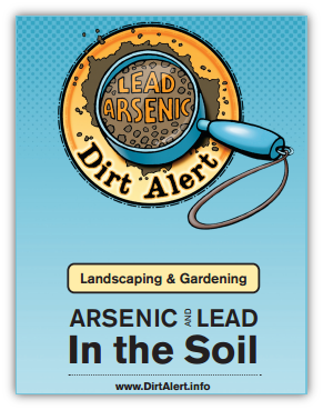 Safe landscaping and gardening around arsenic and lead in soil