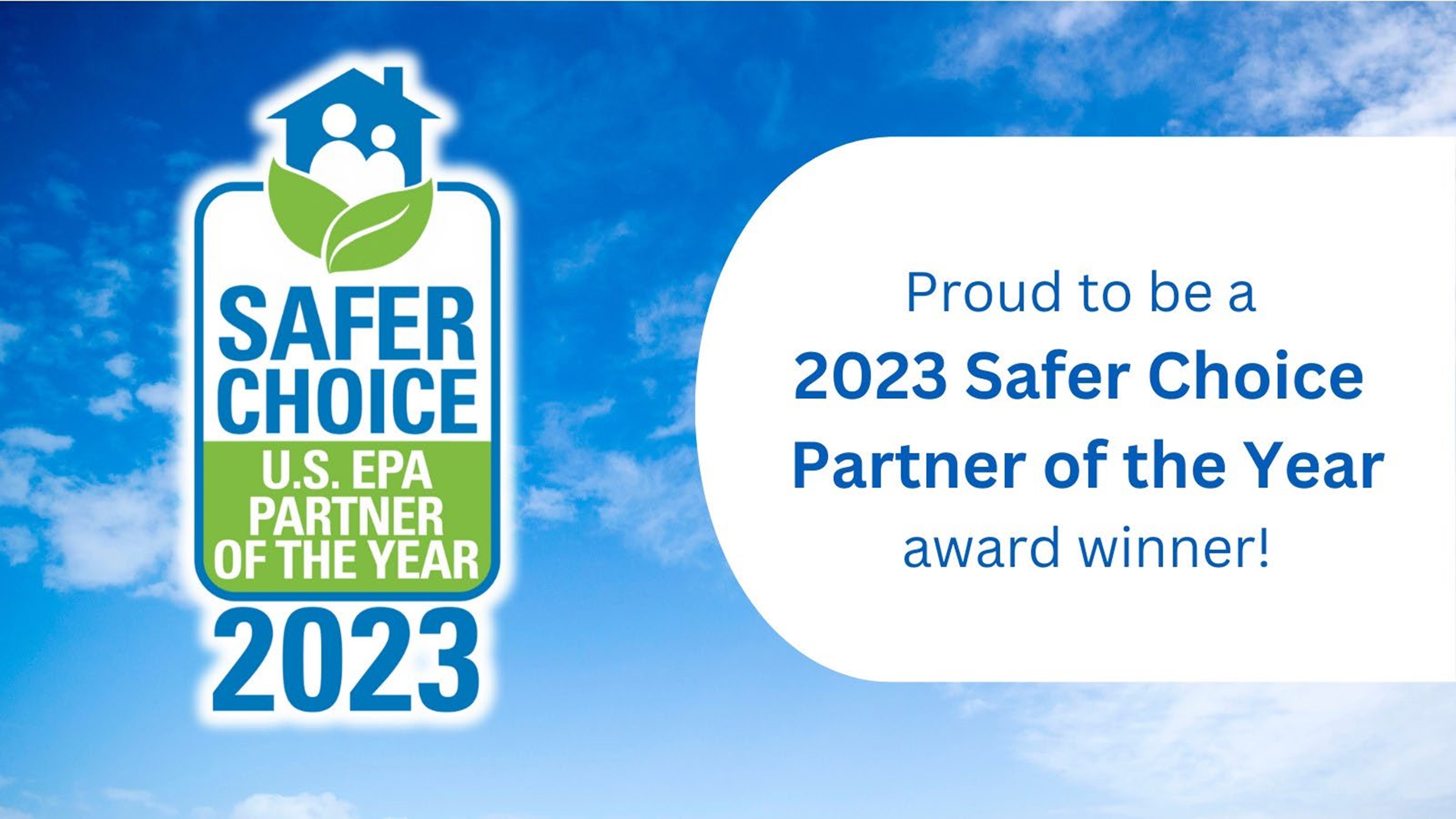 Proud to be a 2023 Safer Choice Partner of the Year award winner!