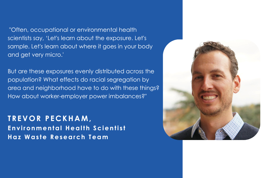 A quote with an image of Trevor Peckham of the Hazardous Waste Management Program of King County's Research Team