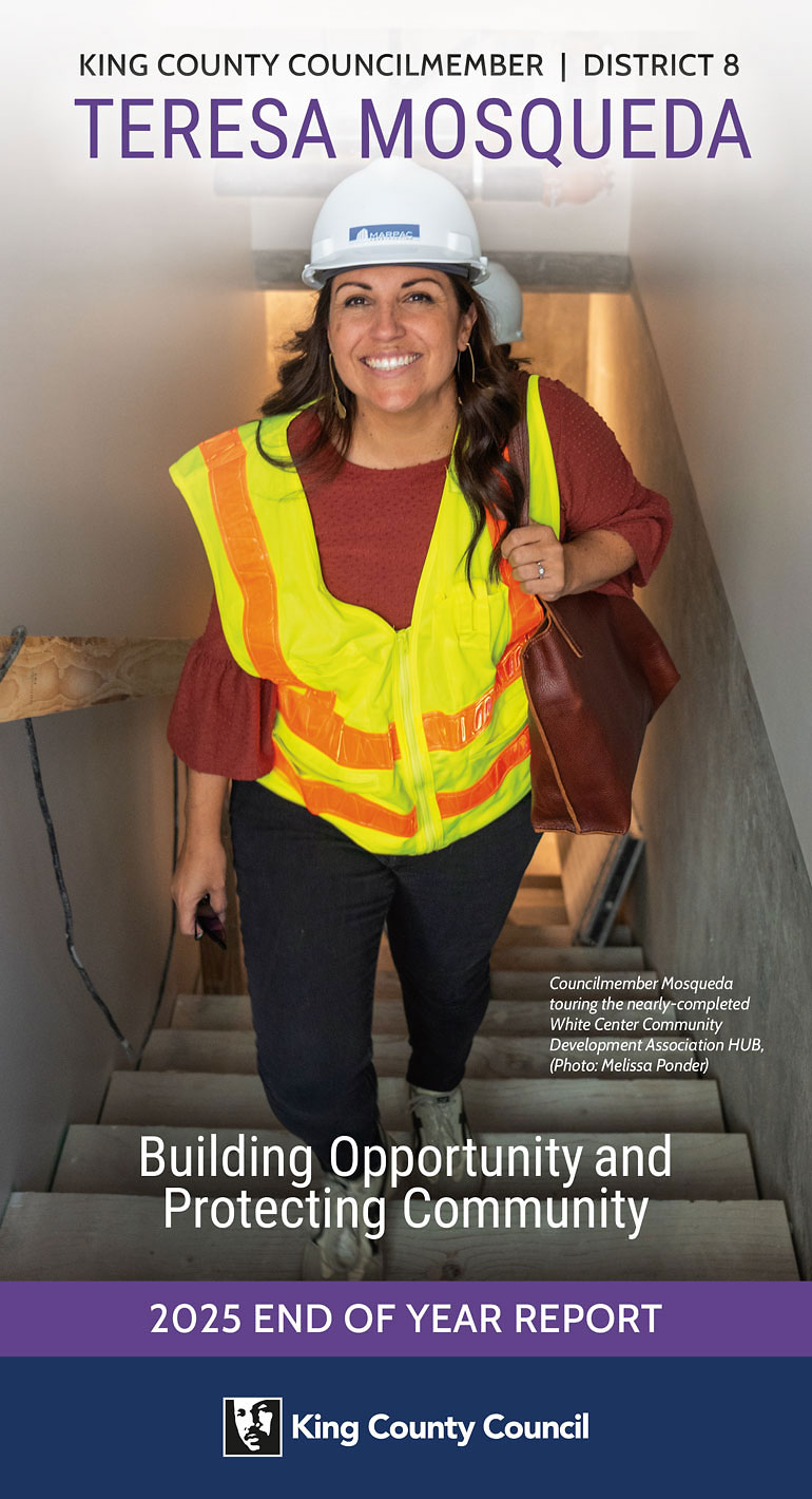 Newsletter cover featuring Councilmember Mosqueda in a hard hat and safety vest, during a tour of the White Center Community Development Association HUB.