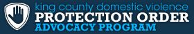 King County Domestic Violence Protection Order Advocacy Program