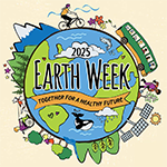 Click, tap or enter to go to Earth Week 2025