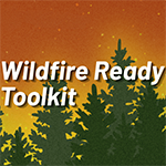 Wildfire Ready Toolkit