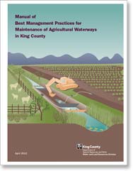 Cover of the Manual of Best Management Practices for Maintenance of Agricultural Waterways in King County.