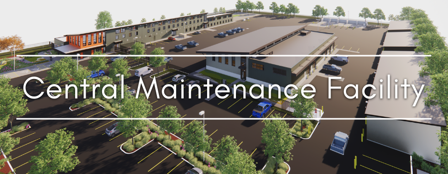 A rendering of buildings and parking with the text "Central Maintenance Facility" overlaid.