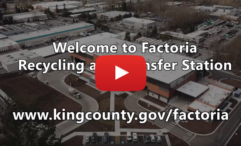 Image of the Factoria Recycling & Transfer Station in Bellevue. The image is linked to a station overview video on Youtube.