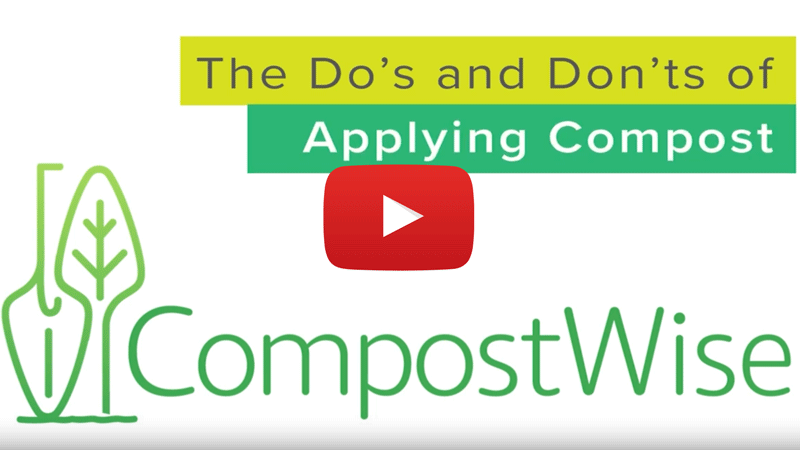 Screenshot of CompostWise video with the words: Do's and Don'ts of Applying Compost. Links to YouTube video.