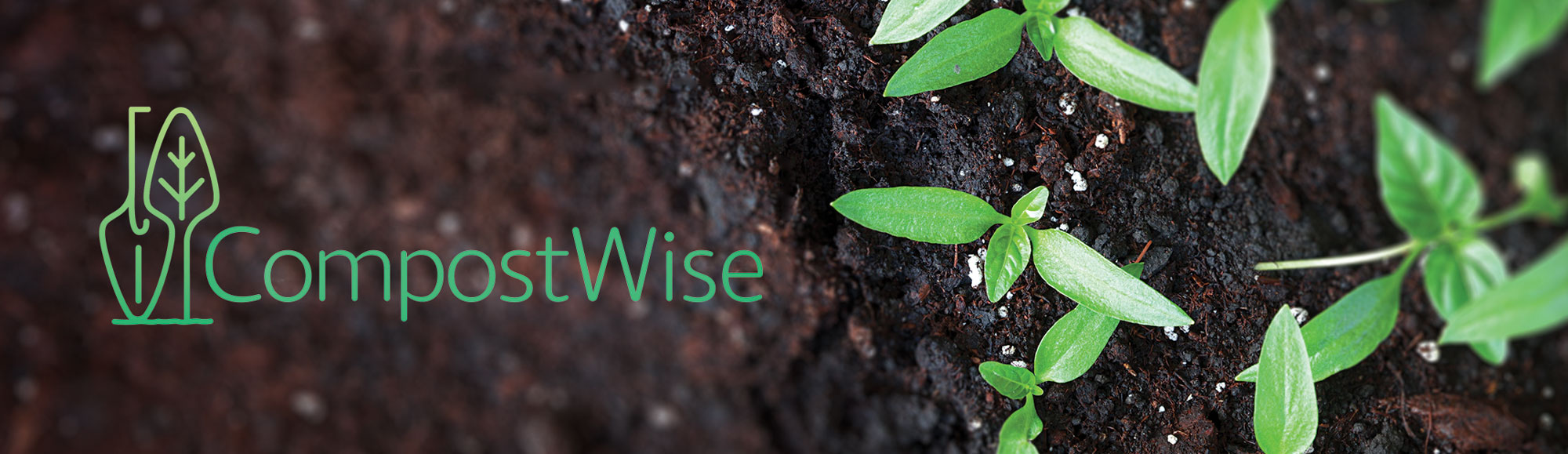 CompostWise logo over an image of rich, brown soil and a green, leafy plant