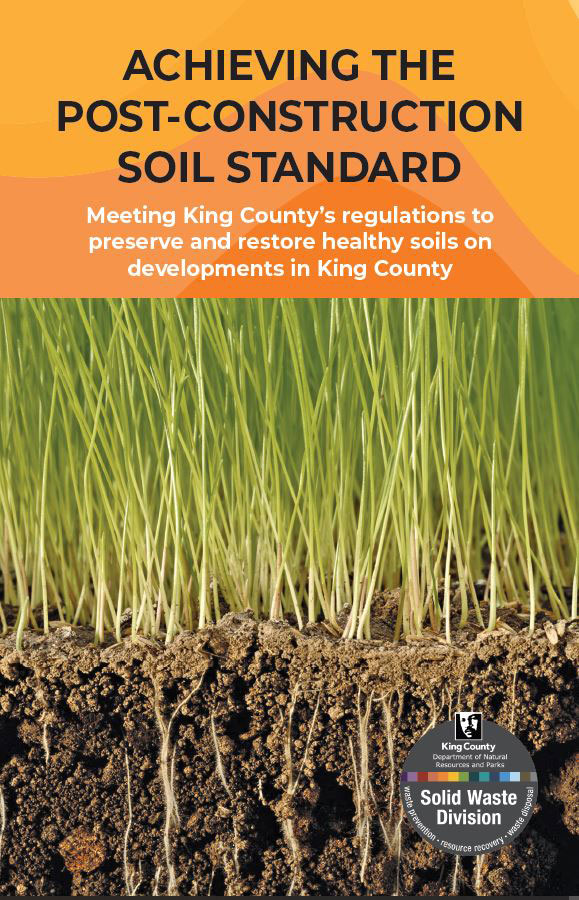 Brochure cover showing a cross-section of turf: Learn how to meet King County's Post-construction soil standard requirements