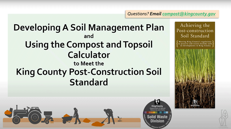 Screenshot from a YouTube video showing a presentation slide with text: Developing a Soil Management Plan and Using the Compost and Topsoil Calculator to Meet the King County Post-Construction Soil Standard