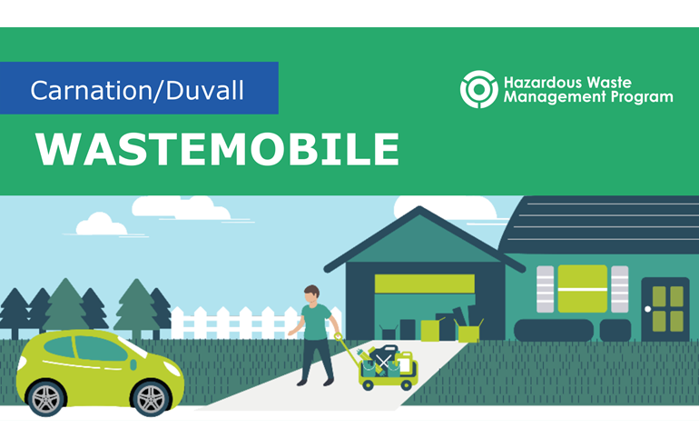 The Wastemobile will visit the Carnation and Duvall area, offering free hazardous waste disposal for residents and businesses.