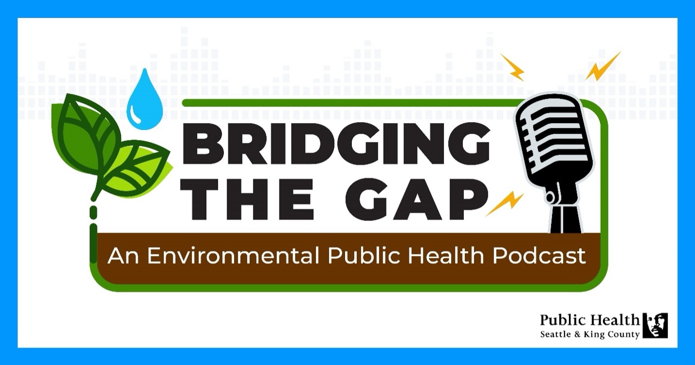 Bridging the Gap Environmental Health Services Podcast