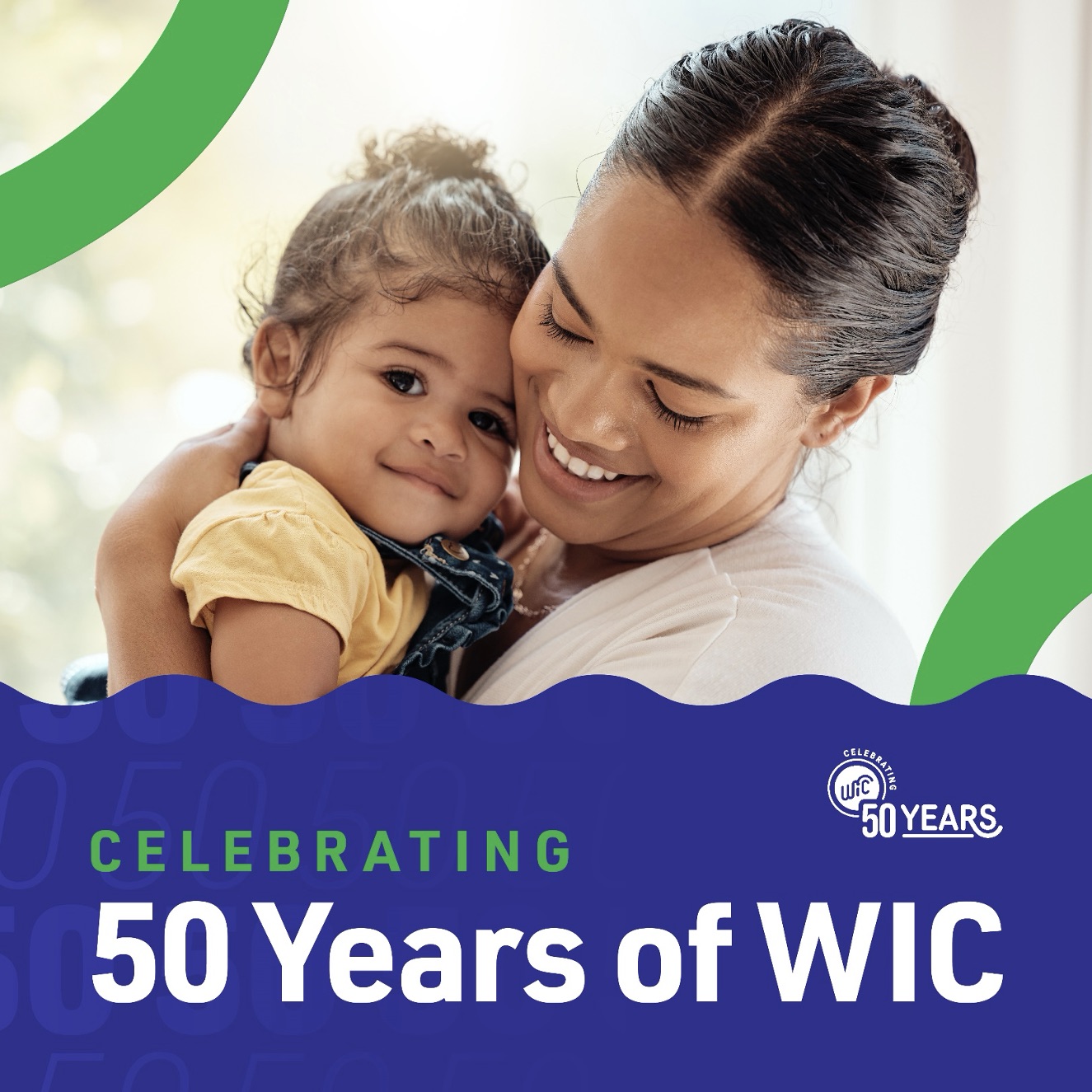 A young mom holding her toddler daughter on an image celebrating 50 years of WIC services