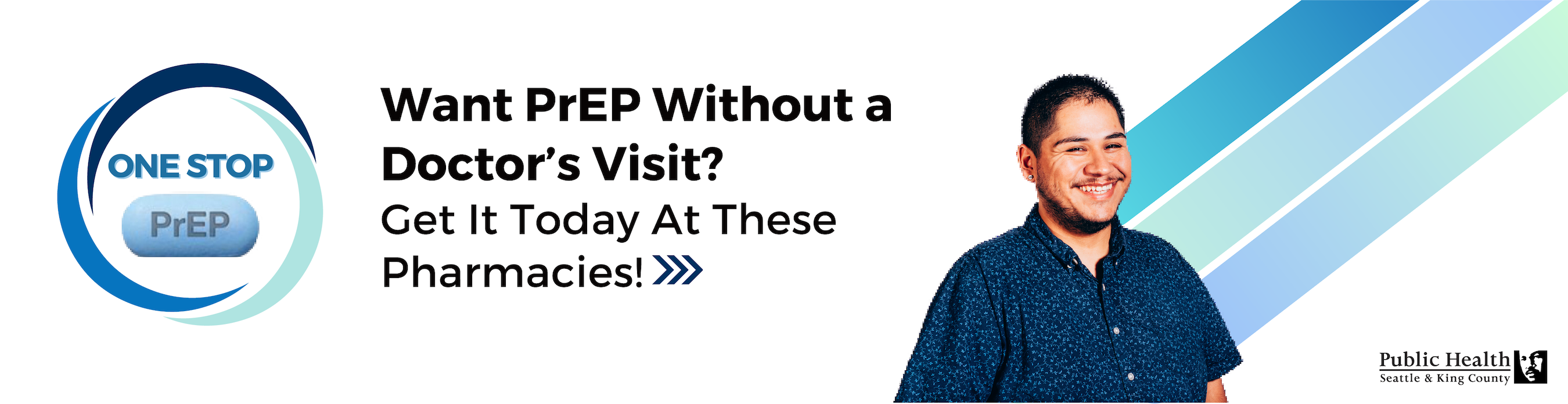 One Stop Prep campaign banner for the King County HIV/STI program