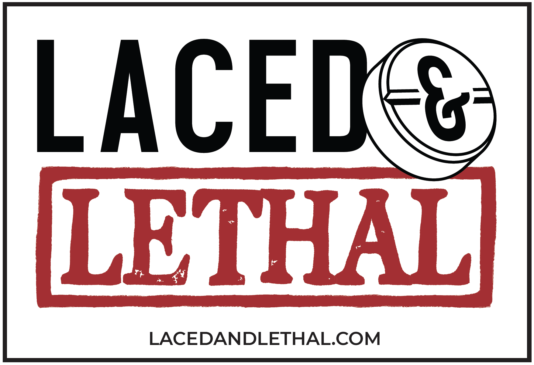 Laced and Lethal site external site logo