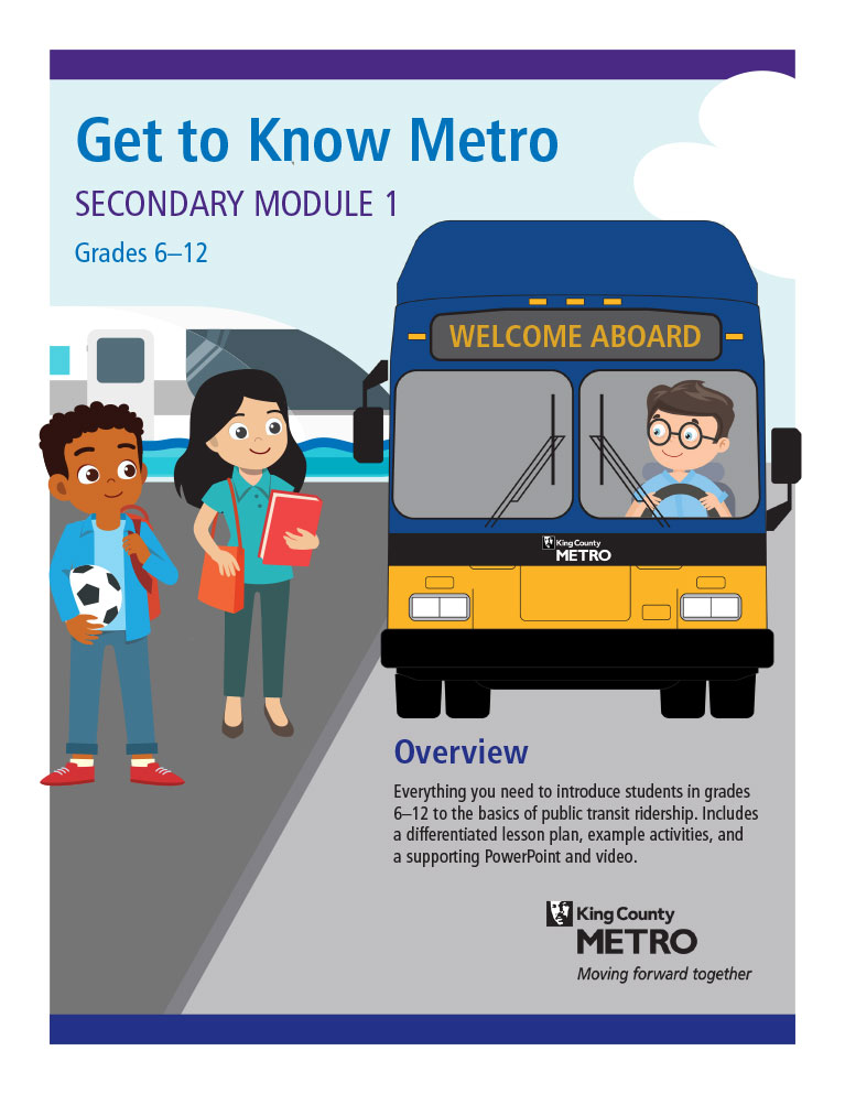 Get to Know Metro - Secondary Module 1 - Grades 6-12