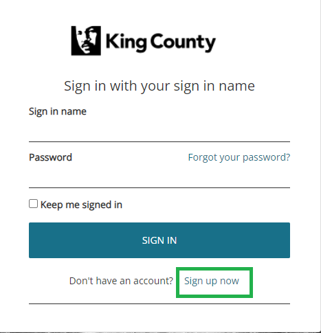 Screenshot of the King County login screen with the Sign up now link highlighted in green.