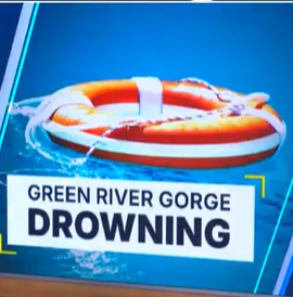 Another person has drowned in the Green River Gorge