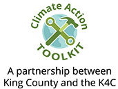 Climate Action Toolkit: A partnership between King County and the K4C