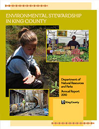 2010 DNRP Annual Report cover - Environmental Stewardship in King County