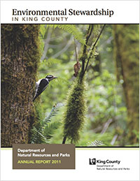 2011 DNRP Annual Report cover - Environmental Stewardship in King County